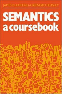 Semantics: A Coursebook B003YAHNSK Book Cover
