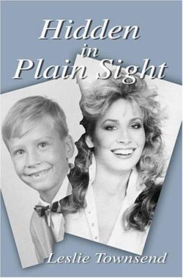 Hidden in Plain Sight 0595237827 Book Cover
