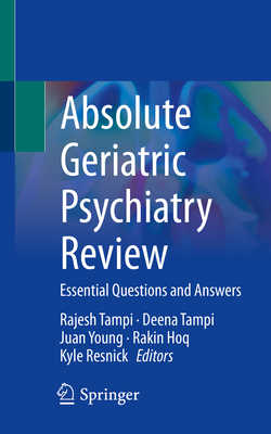 Absolute Geriatric Psychiatry Review: Essential... 3030586626 Book Cover