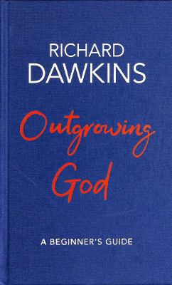 Outgrowing God: A Beginner’s Guide to Atheism 1787631214 Book Cover