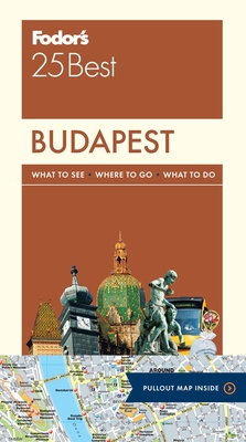 Fodor's Budapest 25 Best 0147547032 Book Cover
