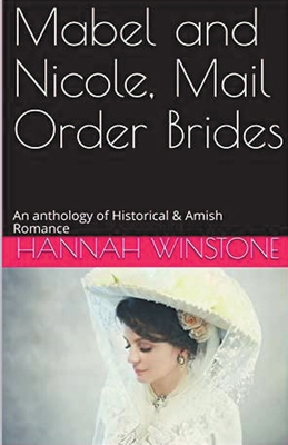 Mabel and Nicole, Mail Order Brides B0CYCNPF8T Book Cover