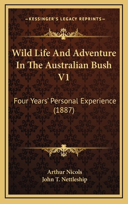 Wild Life And Adventure In The Australian Bush ... 1165854627 Book Cover