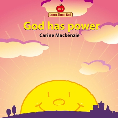 God Has Power Board Book 1857924770 Book Cover