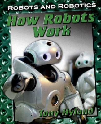 How Robots Work 159920116X Book Cover