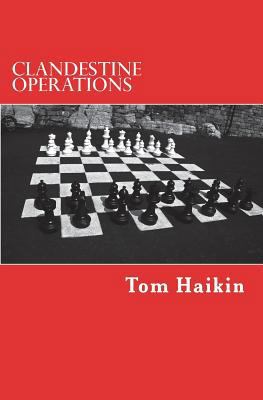 Clandestine Operations: A Todd Dugan Mystery 1720606226 Book Cover