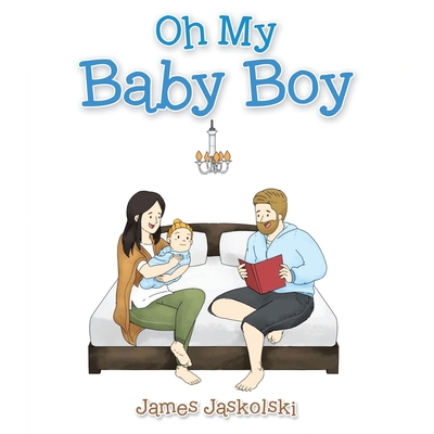 Oh My Baby Boy 1665571411 Book Cover