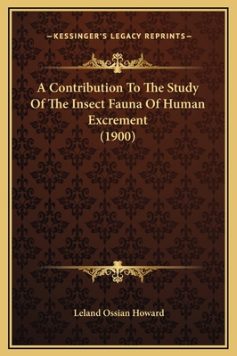 A Contribution To The Study Of The Insect Fauna... 1169223516 Book Cover