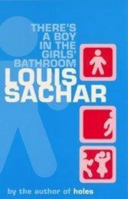 The Boy in the Girls' Bathroom 0747552576 Book Cover