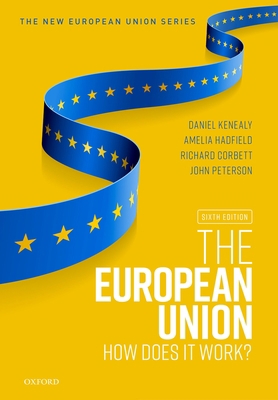 The European Union: How Does It Work? 0198862245 Book Cover