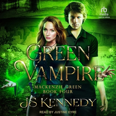 Green Vampire: MacKenzie Green Book Four B0DD1V891Z Book Cover