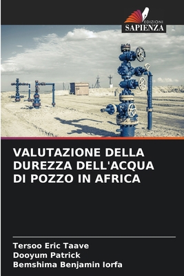 Valutazione Della Durezza Dell'acqua Di Pozzo i... [Italian] 6208612578 Book Cover