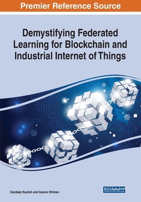 Demystifying Federated Learning for Blockchain ... 1668437341 Book Cover