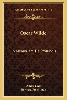 Oscar Wilde: In Memoriam, De Profundis 1163812714 Book Cover