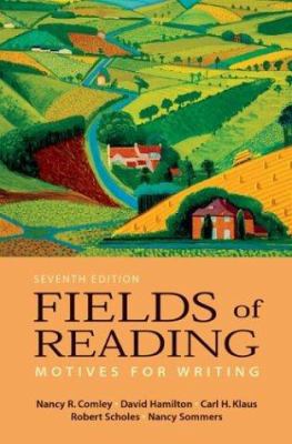 Fields of Reading : Motives for Writing 0312404719 Book Cover