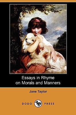 Essays in Rhyme on Morals and Manners (Dodo Press) 1409968871 Book Cover