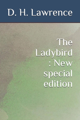 The Ladybird: New special edition B08KH3TKZ3 Book Cover