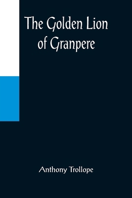 The Golden Lion of Granpere 9356084017 Book Cover