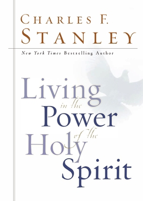 Living in the Power of the Holy Spirit B0092J8SYU Book Cover