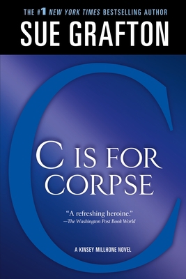 C Is for Corpse: A Kinsey Millhone Mystery 1250020255 Book Cover