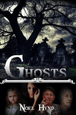 Ghosts Author's Revised Edition 1615720642 Book Cover