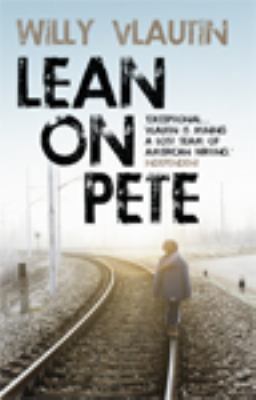 Lean On Pete 1444805258 Book Cover