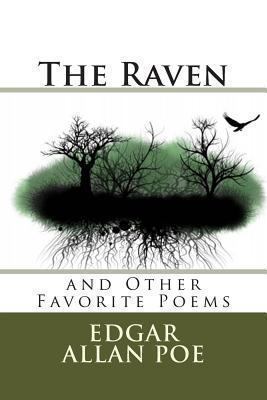 The Raven: and Other Favorite Poems 1470142589 Book Cover