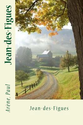Jean-des-Figues [French] 1545042004 Book Cover