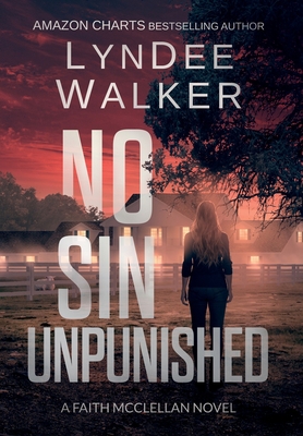 No Sin Unpunished: A Faith McClellan Novel 1648750575 Book Cover