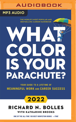 What Color Is Your Parachute? 2022: Your Guide ... 1511311649 Book Cover