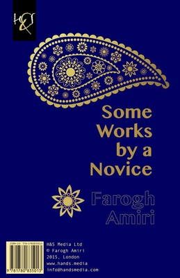 Some Works by a Novice: Chand Ghete Az Yek Taze... [Persian] 1780835019 Book Cover