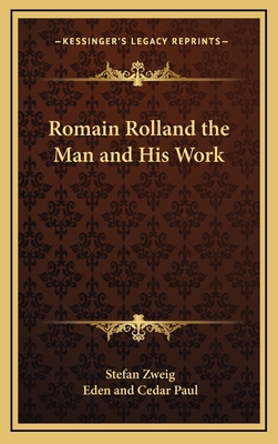 Romain Rolland the Man and His Work 1163215120 Book Cover