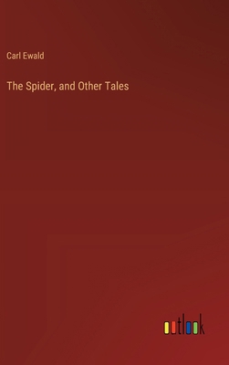 The Spider, and Other Tales 3368917390 Book Cover