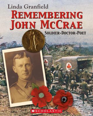 Remembering John McCrae 0439935601 Book Cover