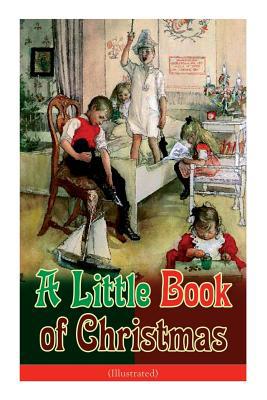 A Little Book of Christmas (Illustrated): Child... 8027331919 Book Cover