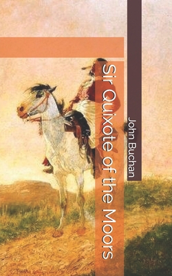Sir Quixote of the Moors 169602059X Book Cover