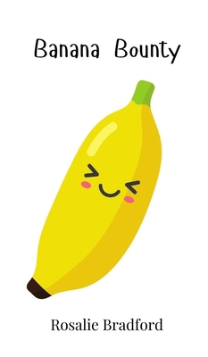 Banana Bounty 1805863703 Book Cover