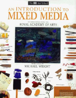 Introduction to Mixed Media (Art School) 0751307483 Book Cover