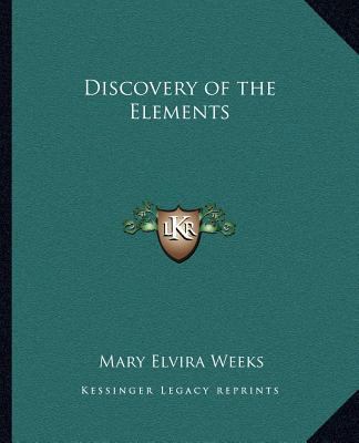 Discovery of the Elements 1162587393 Book Cover