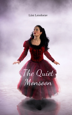 The Quiet Monsoon B0DQTM7K7S Book Cover