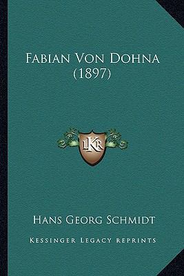 Fabian Von Dohna (1897) [German] 1168413265 Book Cover