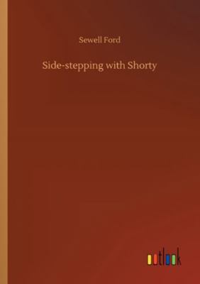 Side-stepping with Shorty 3752323310 Book Cover