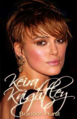 Keira Knightley 1903906709 Book Cover
