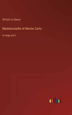 Mademoiselle of Monte Carlo: in large print 3368334557 Book Cover