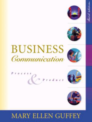 Business Communication: Process and Product 0324007663 Book Cover