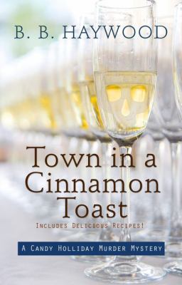 Town in a Cinnamon Toast [Large Print] 1410491803 Book Cover