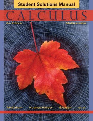 Calculus, Student Solutions Manual: Multivariable 1118217381 Book Cover