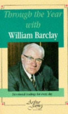 Through the Year with William Barclay 0853052522 Book Cover