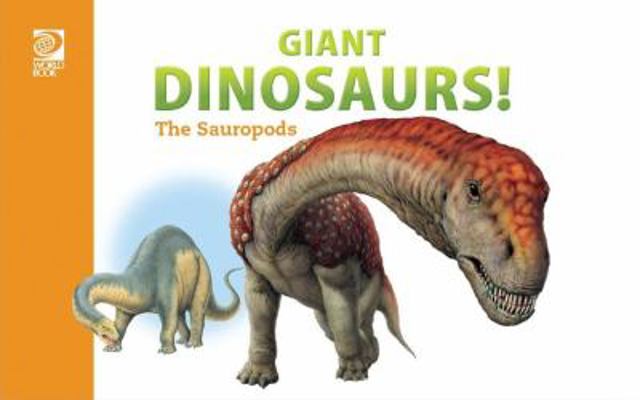 Giant Dinosaurs! The Sauropods 0716603705 Book Cover
