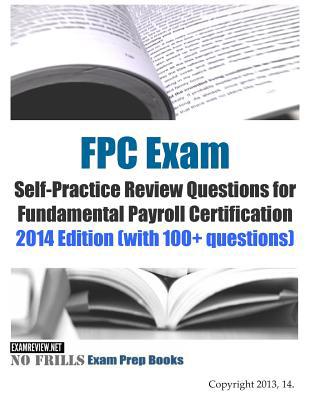 FPC Exam Self-Practice Review Questions for Fun... 1503036456 Book Cover